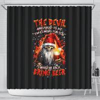 skeleton-santa-claus-shower-curtain-the-devil-whispered-to-me-im-coming-for-you-i-whisper-back-bring-beer