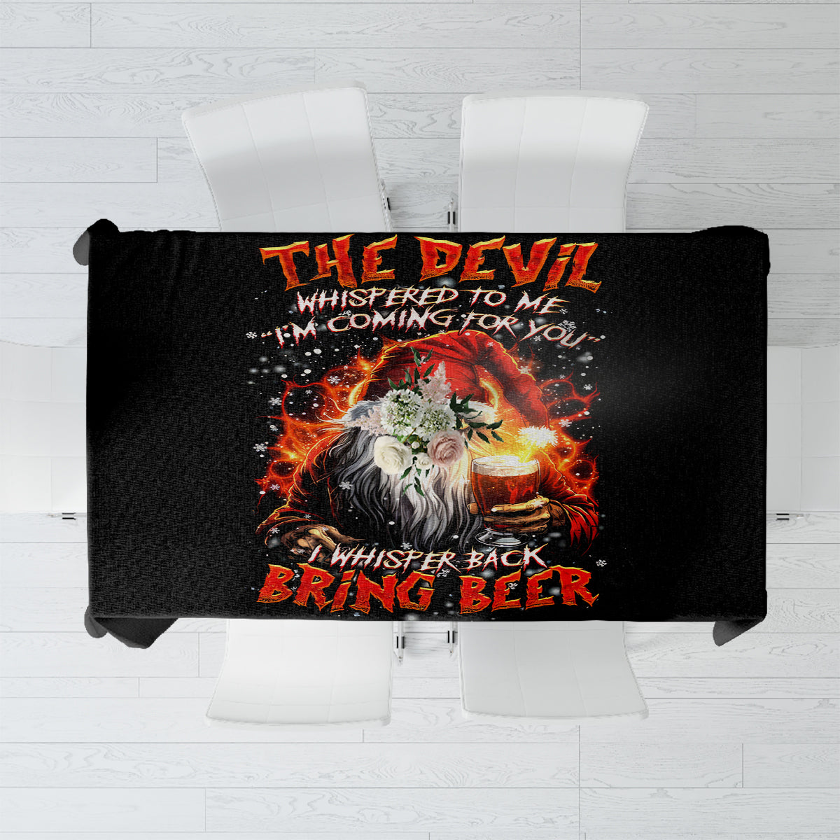 Skeleton Santa Claus Tablecloth The Devil Whispered To Me I'm Coming For You I Whisper Back Bring Beer - Wonder Print Shop