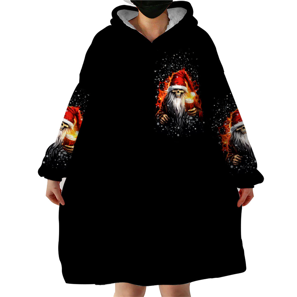 Skeleton Santa Claus Wearable Blanket Hoodie The Devil Whispered To Me I'm Coming For You I Whisper Back Bring Beer - Wonder Print Shop