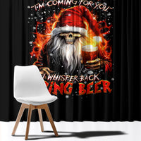 Skeleton Santa Claus Window Curtain The Devil Whispered To Me I'm Coming For You I Whisper Back Bring Beer - Wonder Print Shop