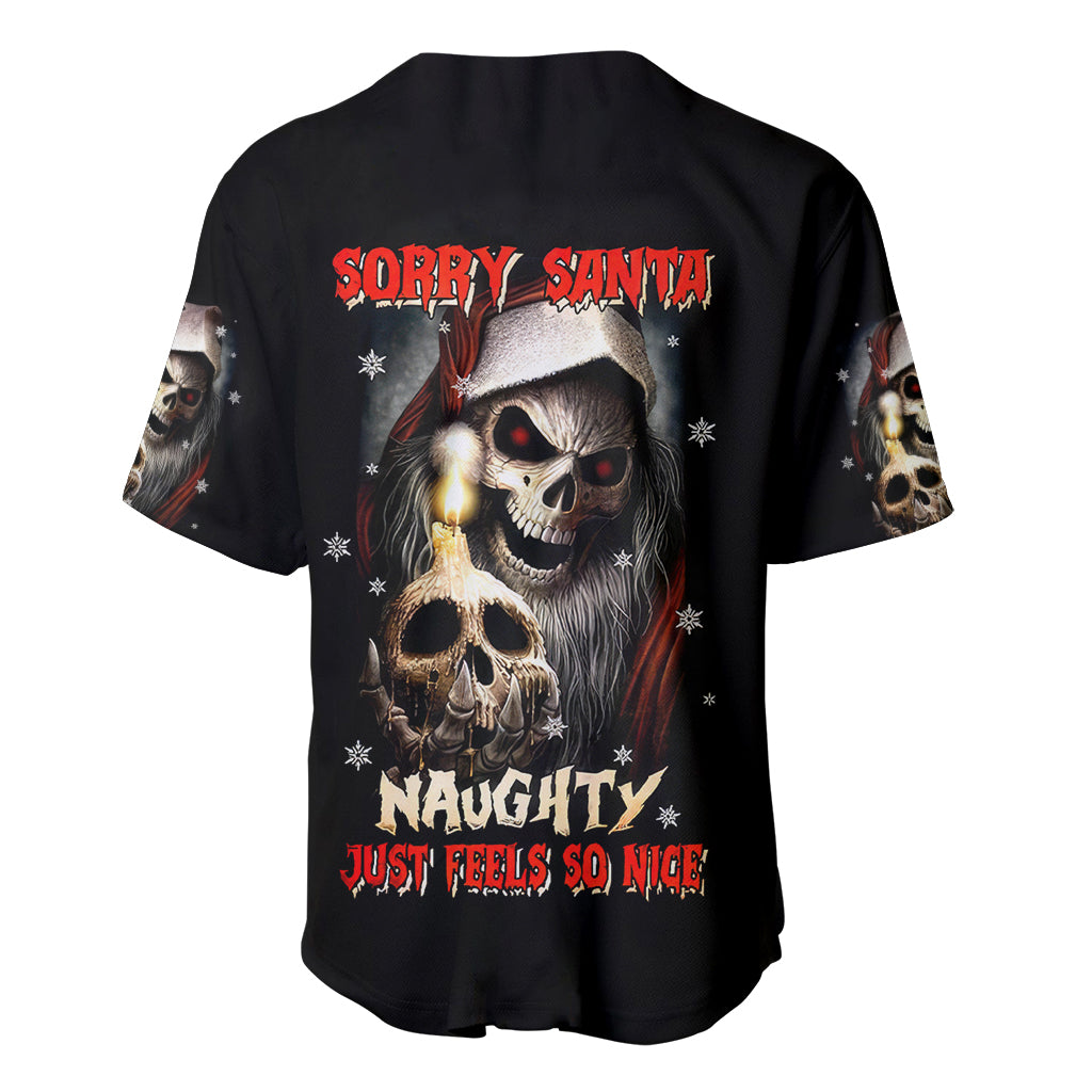 Skeleton Santa Claus Baseball Jersey Sorry Santa Naughty Just Feels So Nice - Wonder Print Shop