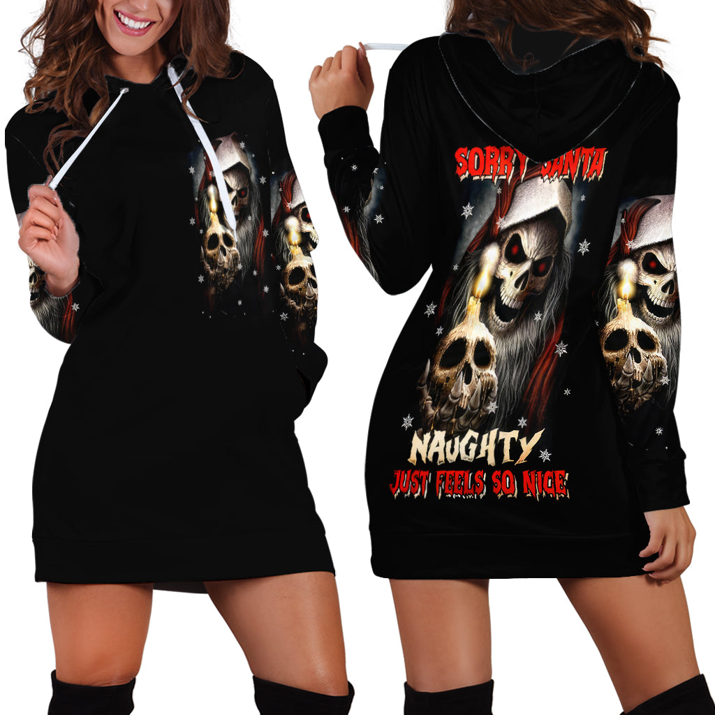 Skeleton Santa Claus Hoodie Dress Sorry Santa Naughty Just Feels So Nice - Wonder Print Shop