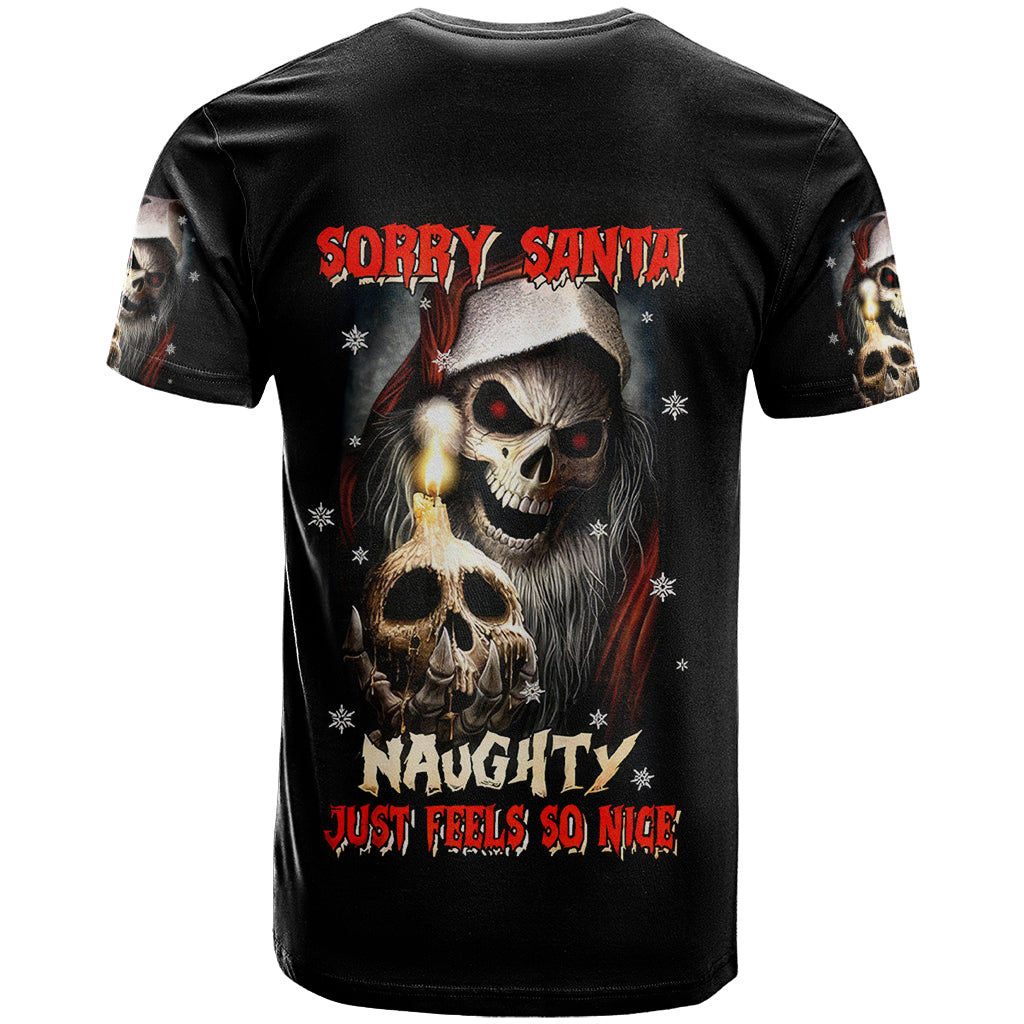 Skeleton Santa Claus T Shirt Sorry Santa Naughty Just Feels So Nice - Wonder Print Shop