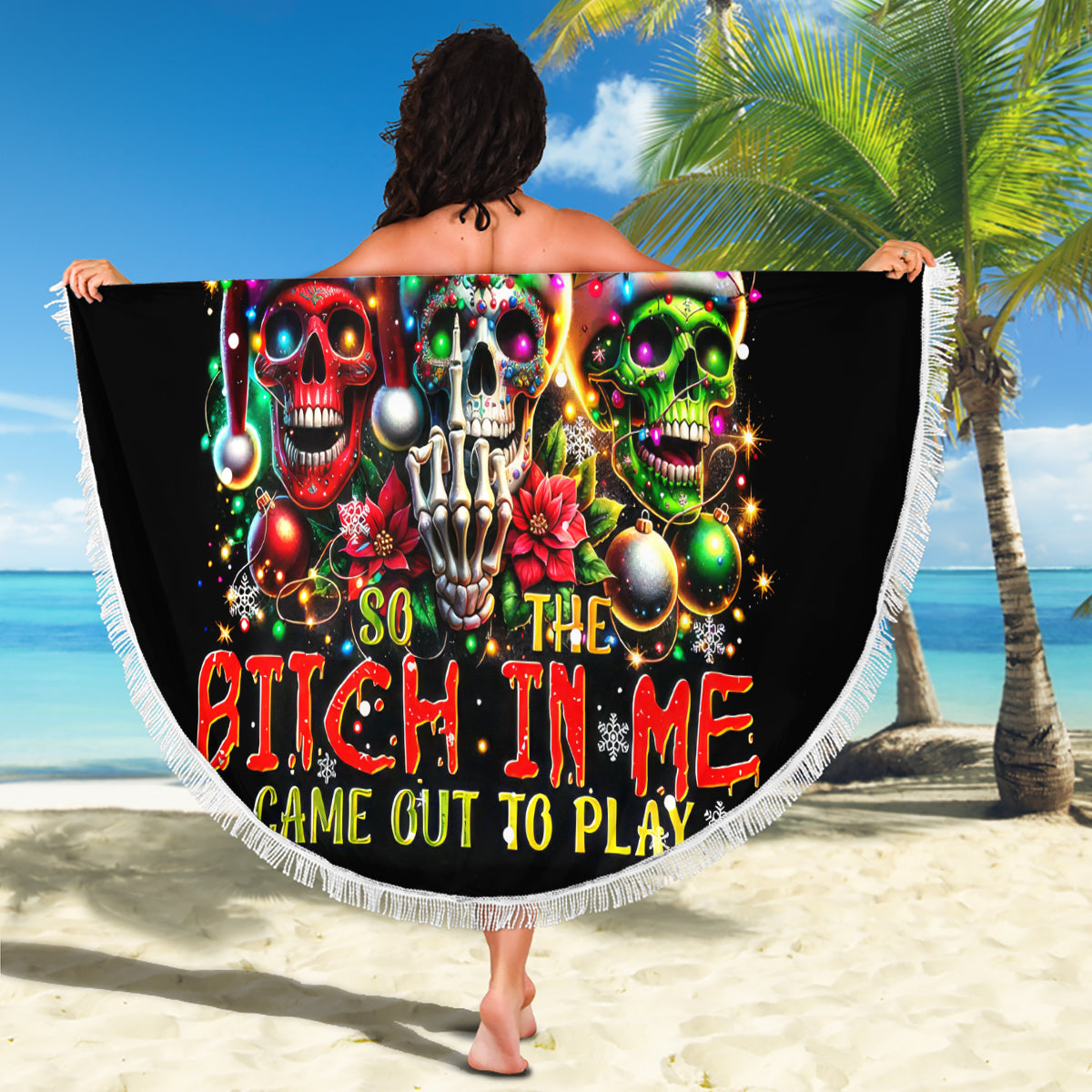 Sugar Skull Santa Beach Blanket The Good Girl In Me Got Tired So Bitch In Me Came Out - Wonder Print Shop