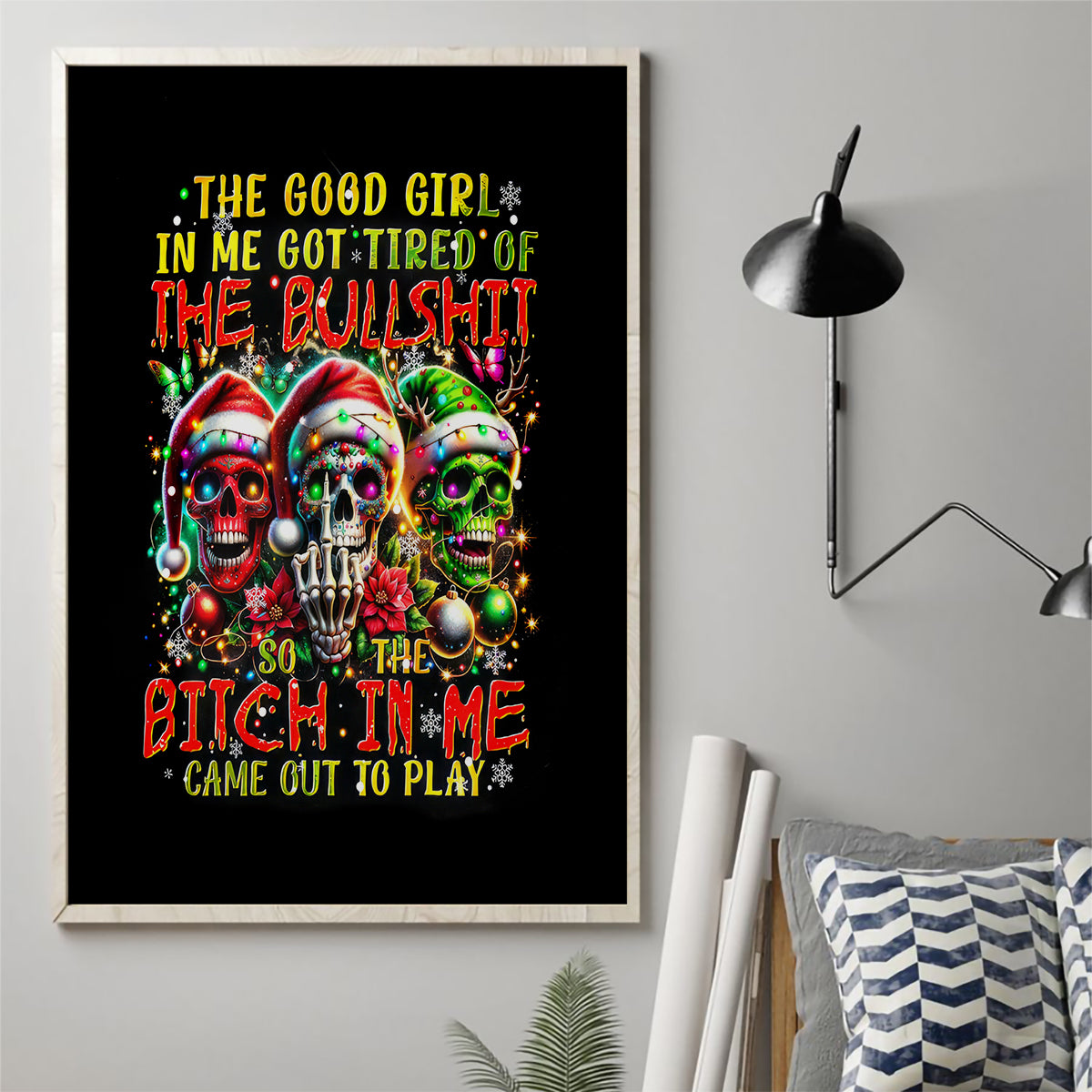 Sugar Skull Santa Canvas Wall Art The Good Girl In Me Got Tired So Bitch In Me Came Out - Wonder Print Shop