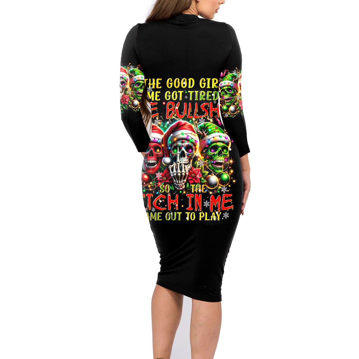 Sugar Skull Santa Family Matching Long Sleeve Bodycon Dress and Hawaiian Shirt The Good Girl In Me Got Tired So Bitch In Me Came Out - Wonder Print Shop