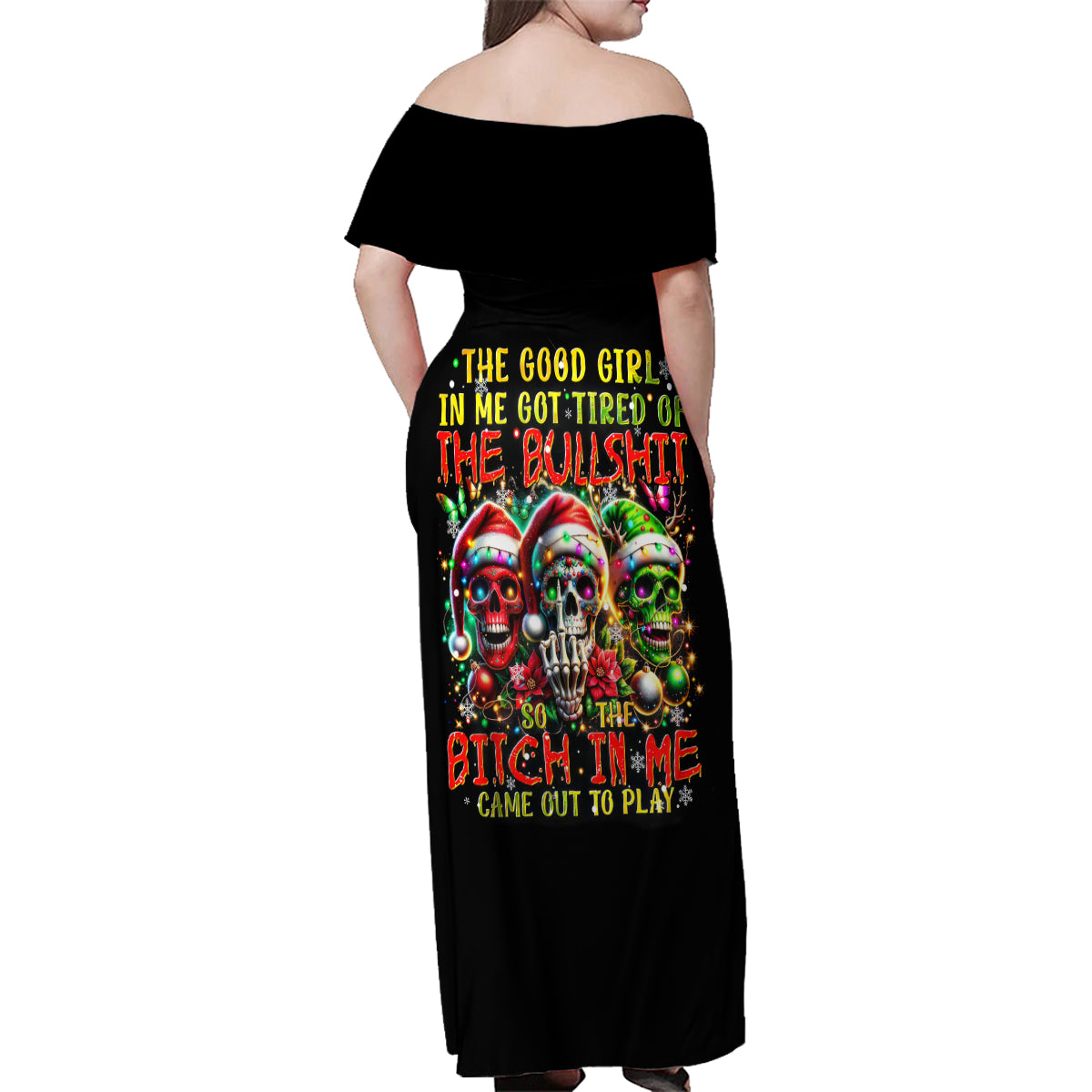 Sugar Skull Santa Family Matching Off Shoulder Maxi Dress and Hawaiian Shirt The Good Girl In Me Got Tired So Bitch In Me Came Out - Wonder Print Shop