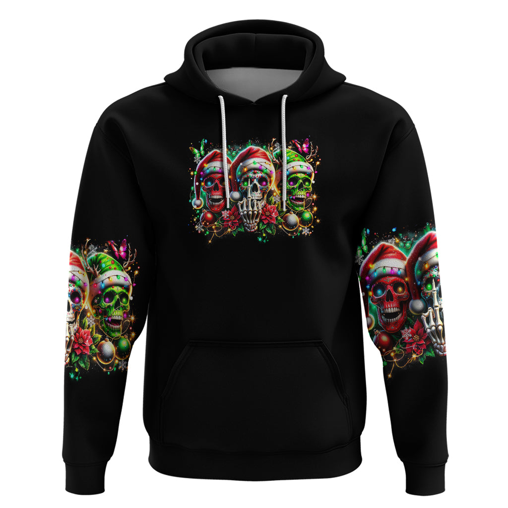 Sugar Skull Santa Hoodie The Good Girl In Me Got Tired So Bitch In Me Came Out - Wonder Print Shop