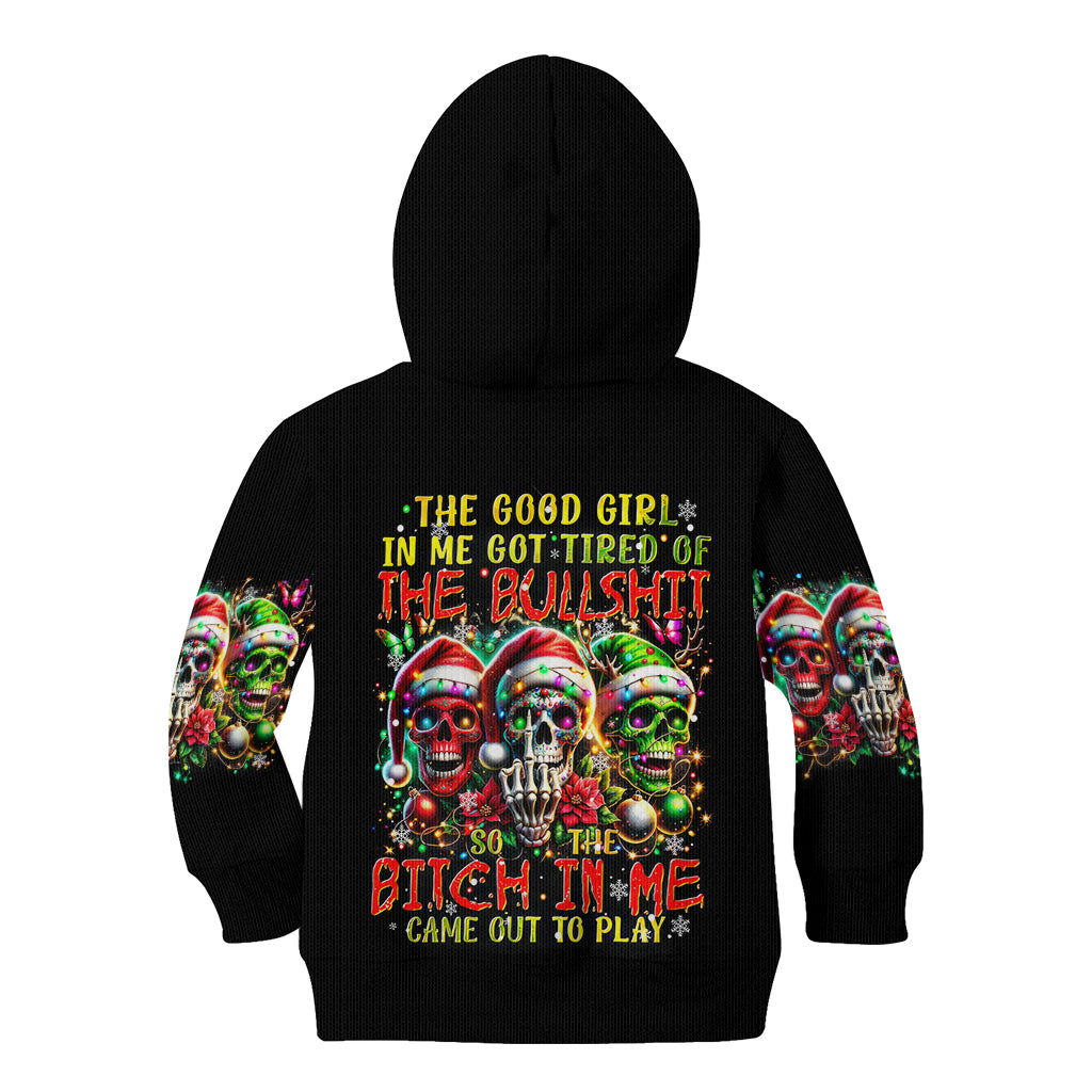 Sugar Skull Santa Kid Hoodie The Good Girl In Me Got Tired So Bitch In Me Came Out - Wonder Print Shop