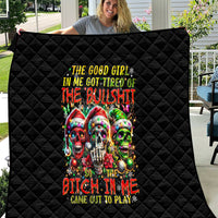 Sugar Skull Santa Quilt The Good Girl In Me Got Tired So Bitch In Me Came Out - Wonder Print Shop
