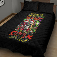 Sugar Skull Santa Quilt Bed Set The Good Girl In Me Got Tired So Bitch In Me Came Out - Wonder Print Shop