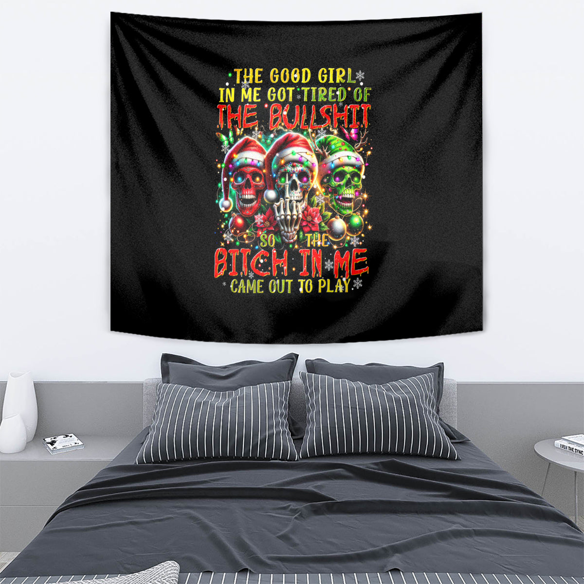 Sugar Skull Santa Tapestry The Good Girl In Me Got Tired So Bitch In Me Came Out - Wonder Print Shop