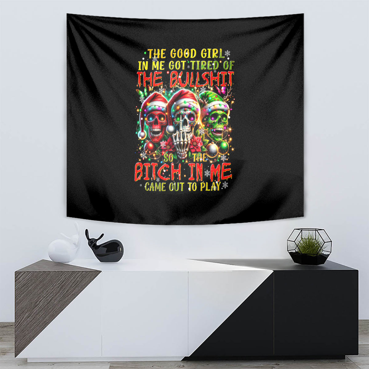 Sugar Skull Santa Tapestry The Good Girl In Me Got Tired So Bitch In Me Came Out - Wonder Print Shop