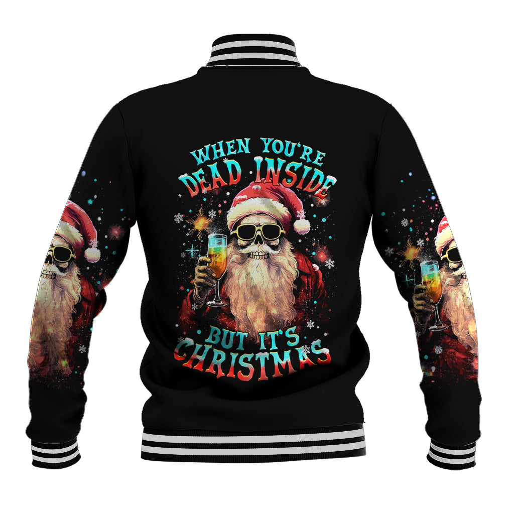 Skeleton Santa Claus Baseball Jacket Whe You're Dead Inside But It's Christmas - Wonder Print Shop