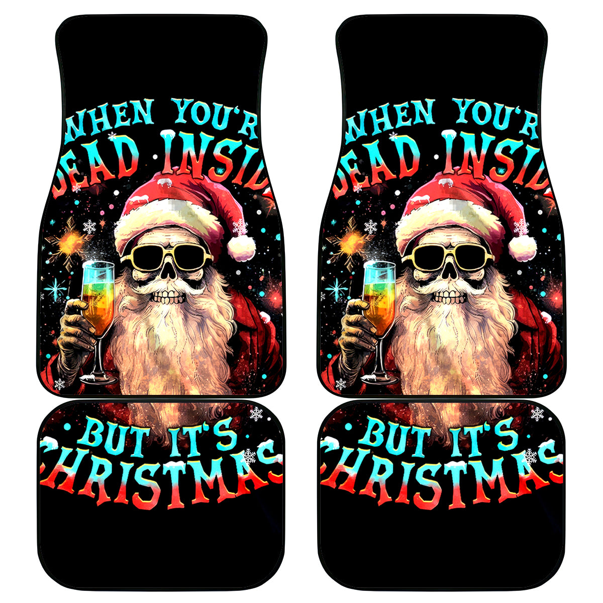 Skeleton Santa Claus Car Mats Whe You're Dead Inside But It's Christmas - Wonder Print Shop