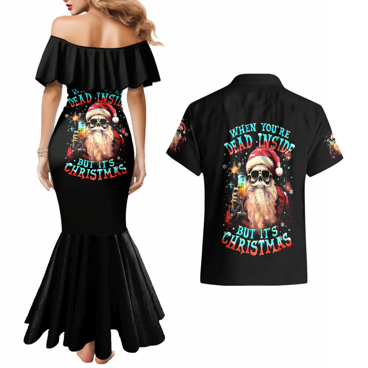 Skeleton Santa Claus Couples Matching Mermaid Dress and Hawaiian Shirt Whe You're Dead Inside But It's Christmas - Wonder Print Shop