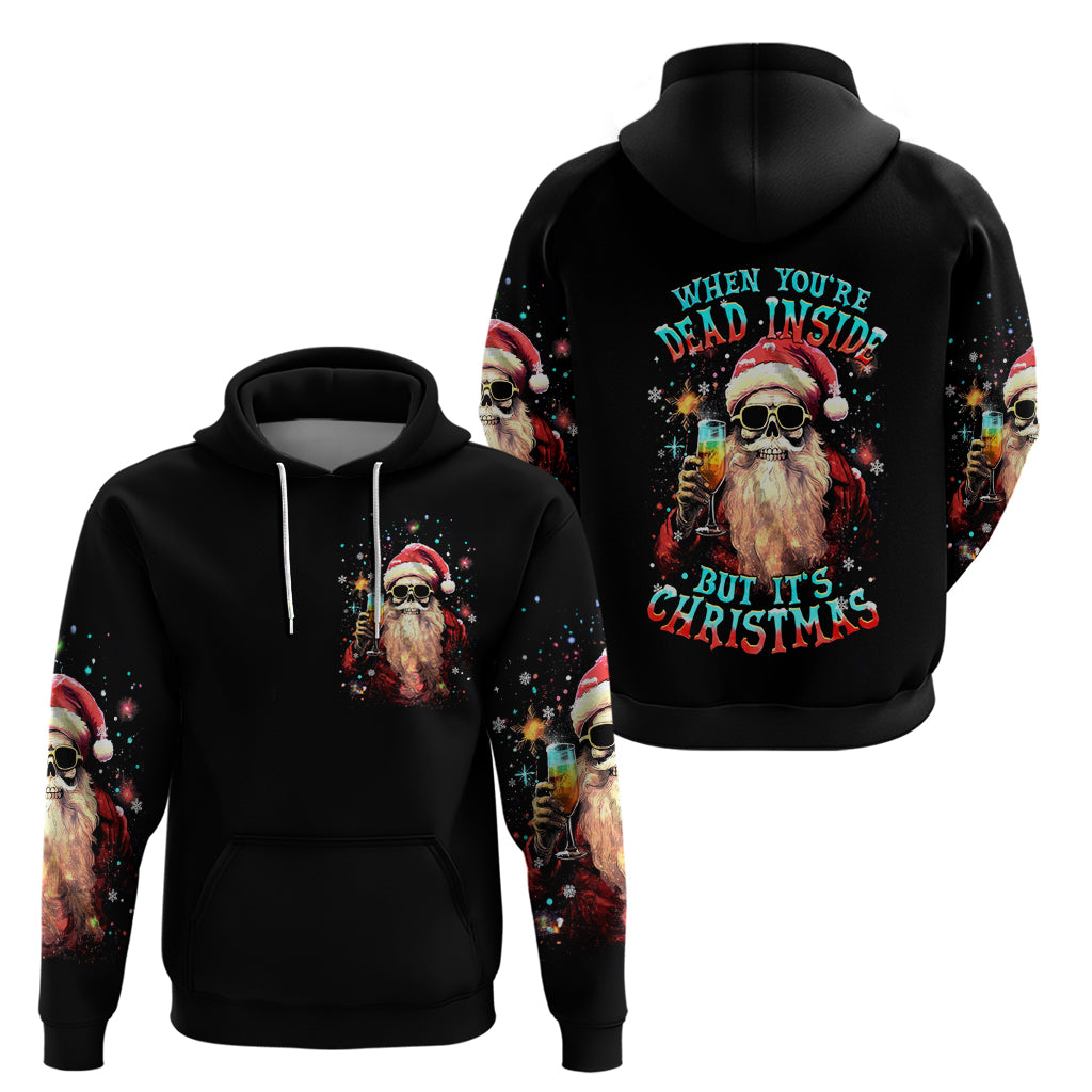 Skeleton Santa Claus Hoodie Whe You're Dead Inside But It's Christmas - Wonder Print Shop