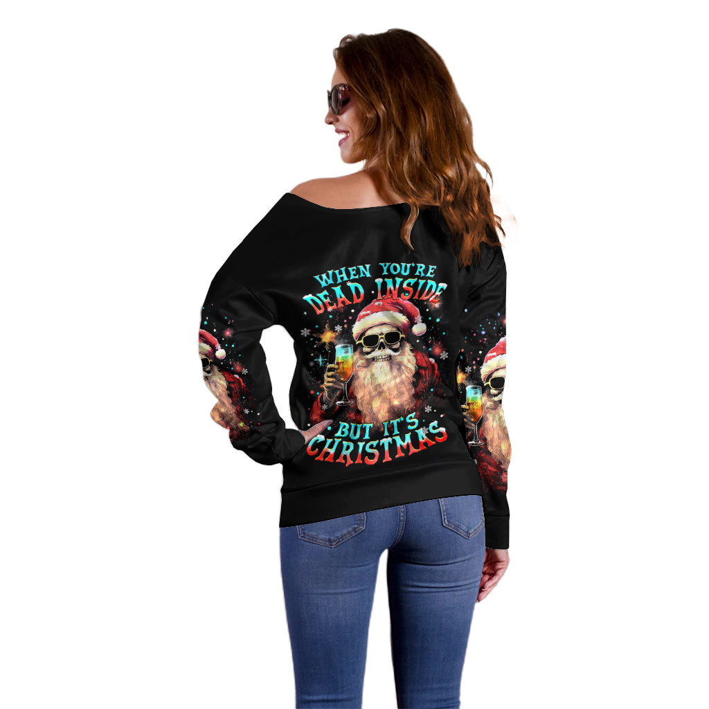 Skeleton Santa Claus Off Shoulder Sweater Whe You're Dead Inside But It's Christmas - Wonder Print Shop