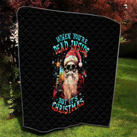 Skeleton Santa Claus Quilt Whe You're Dead Inside But It's Christmas - Wonder Print Shop