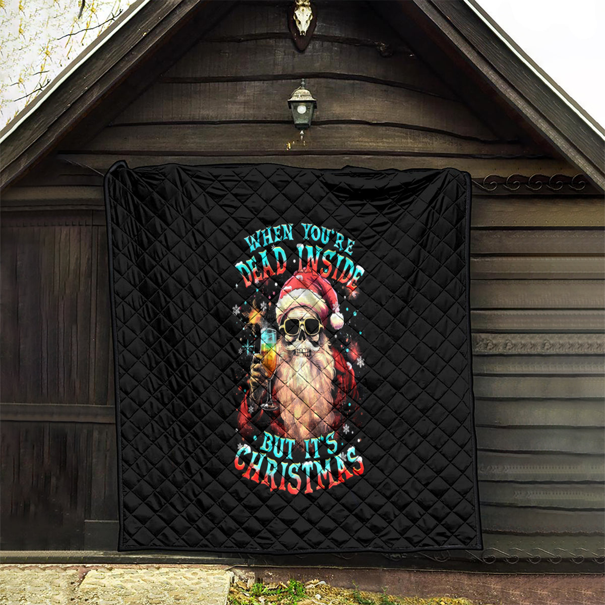 Skeleton Santa Claus Quilt Whe You're Dead Inside But It's Christmas - Wonder Print Shop