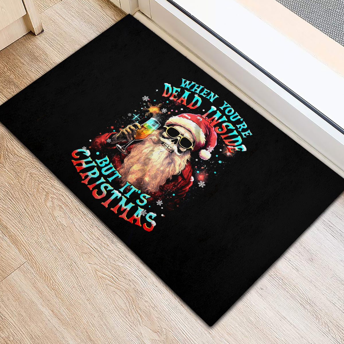 Skeleton Santa Claus Rubber Doormat Whe You're Dead Inside But It's Christmas - Wonder Print Shop