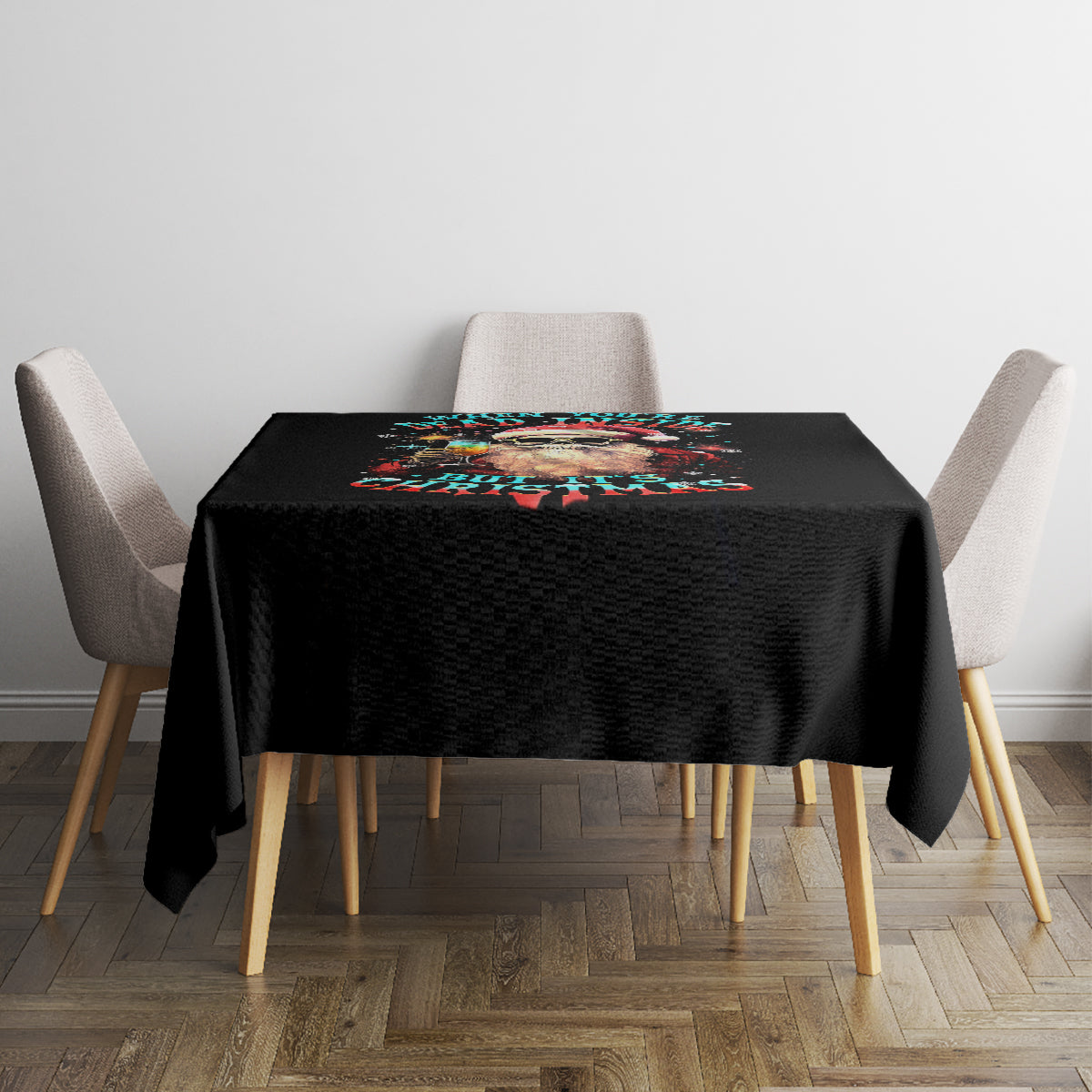 Skeleton Santa Claus Tablecloth Whe You're Dead Inside But It's Christmas - Wonder Print Shop