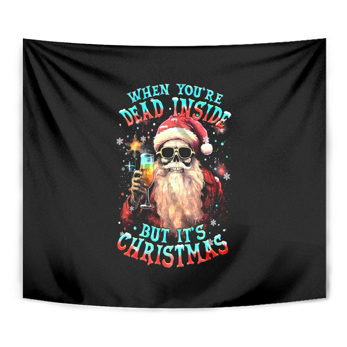 Skeleton Santa Claus Tapestry Whe You're Dead Inside But It's Christmas - Wonder Print Shop