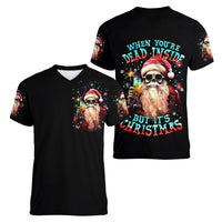 Skeleton Santa Claus Women V Neck T Shirt Whe You're Dead Inside But It's Christmas - Wonder Print Shop