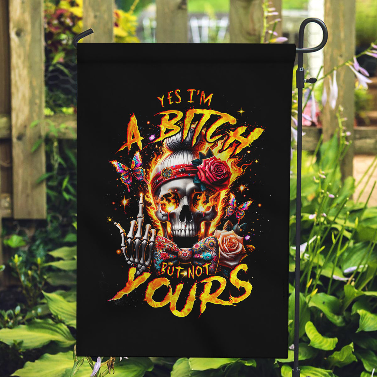 Lady Skull Garden Flag Yes I'm A Bitch But Not Yours - Wonder Print Shop