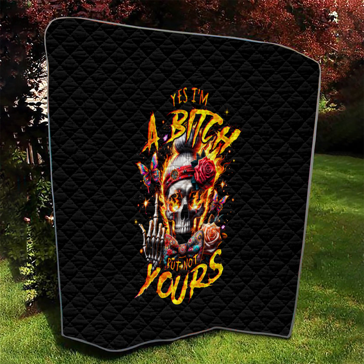 Lady Skull Quilt Yes I'm A Bitch But Not Yours - Wonder Print Shop