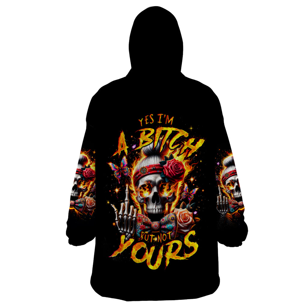 Lady Skull Wearable Blanket Hoodie Yes I'm A Bitch But Not Yours - Wonder Print Shop