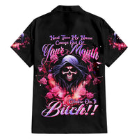 Rose Skull Hawaiian Shirt Next Time My Name Comes Out Of Your Mouth Choke On iT Bitch - Wonder Print Shop