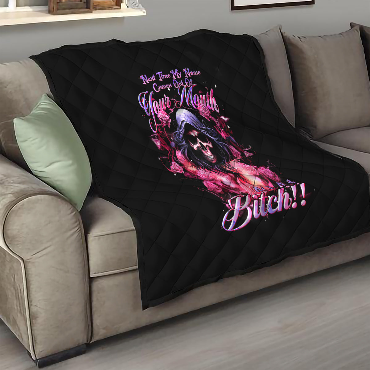 Rose Skull Quilt Next Time My Name Comes Out Of Your Mouth Choke On iT Bitch - Wonder Print Shop
