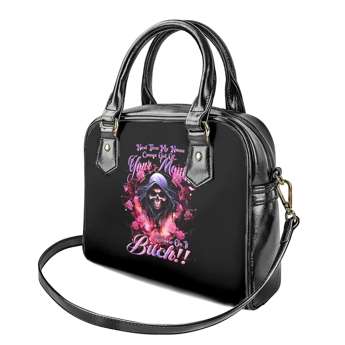 rose-skull-shoulder-handbag-next-time-my-name-comes-out-of-your-mouth-choke-on-it-bitch
