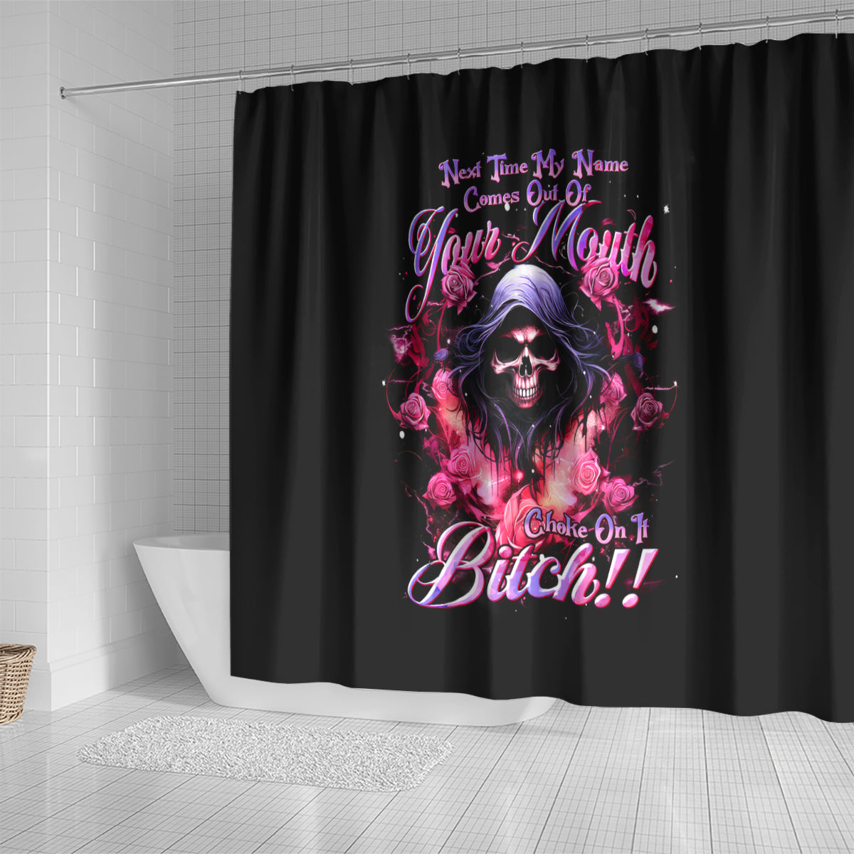 rose-skull-shower-curtain-next-time-my-name-comes-out-of-your-mouth-choke-on-it-bitch