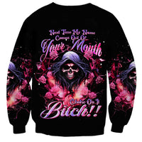 Rose Skull Sweatshirt Next Time My Name Comes Out Of Your Mouth Choke On iT Bitch - Wonder Print Shop
