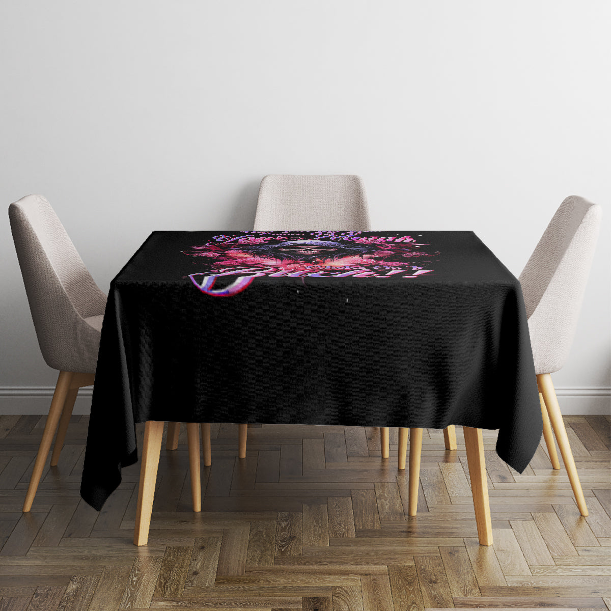 Rose Skull Tablecloth Next Time My Name Comes Out Of Your Mouth Choke On iT Bitch - Wonder Print Shop