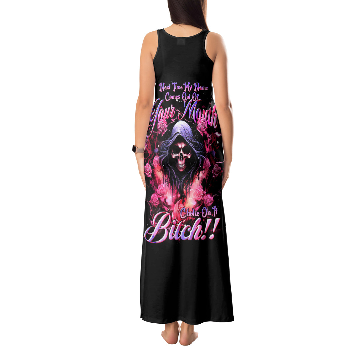 Rose Skull Tank Maxi Dress Next Time My Name Comes Out Of Your Mouth Choke On iT Bitch - Wonder Print Shop