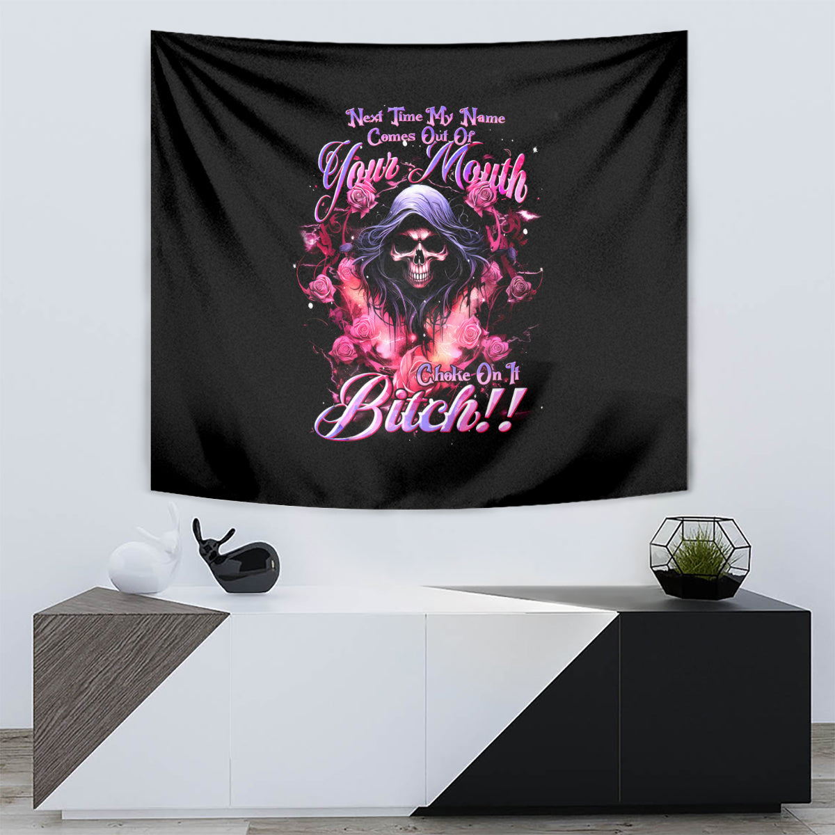 Rose Skull Tapestry Next Time My Name Comes Out Of Your Mouth Choke On iT Bitch - Wonder Print Shop