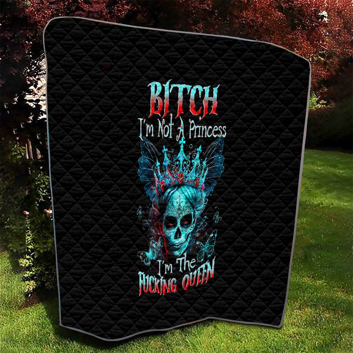 Da de los Muertos Skull Quilt I'm Not A Princess I'm The Queen - Wonder Print Shop