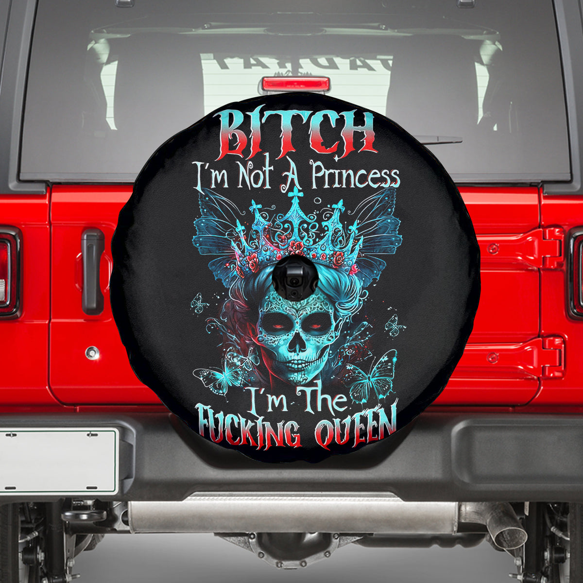 Da de los Muertos Skull Spare Tire Cover I'm Not A Princess I'm The Queen - Wonder Print Shop