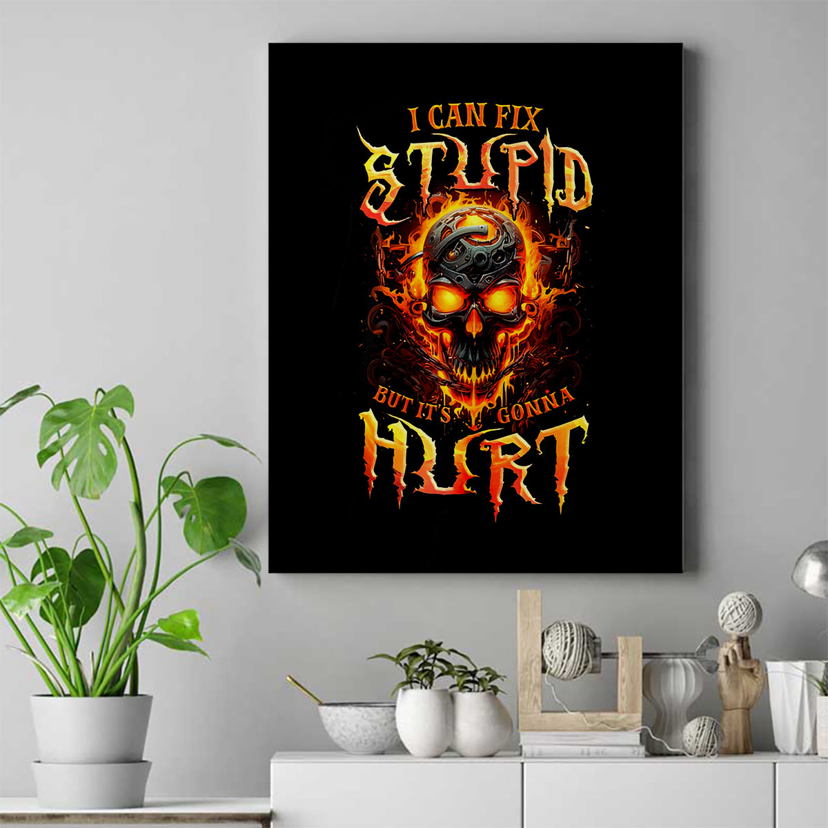 Flame Skull Canvas Wall Art I Can Fix Stupid But That Hurt - Wonder Print Shop