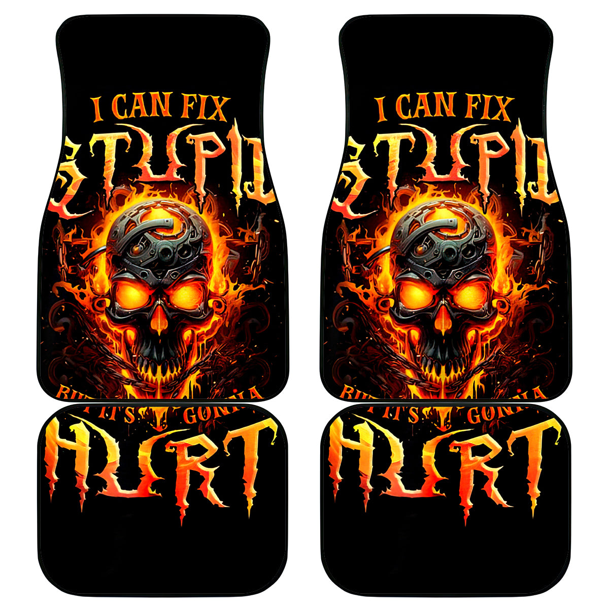 Flame Skull Car Mats I Can Fix Stupid But That Hurt - Wonder Print Shop