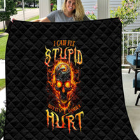 Flame Skull Quilt I Can Fix Stupid But That Hurt - Wonder Print Shop