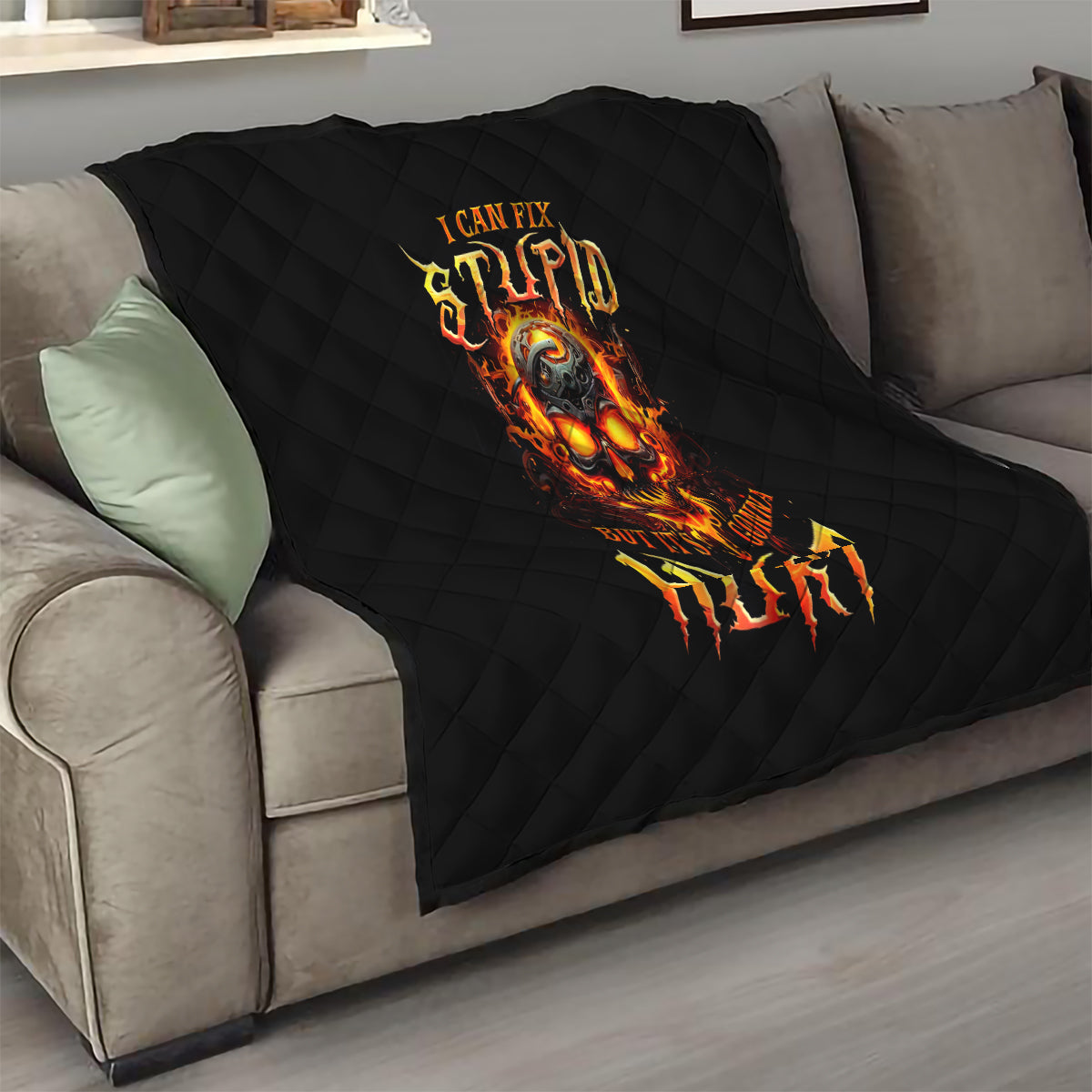 Flame Skull Quilt I Can Fix Stupid But That Hurt - Wonder Print Shop
