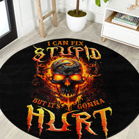 flame-skull-round-carpet-i-can-fix-stupid-but-that-hurt