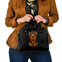 flame-skull-shoulder-handbag-i-can-fix-stupid-but-that-hurt