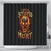 flame-skull-shower-curtain-i-can-fix-stupid-but-that-hurt