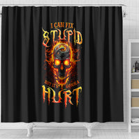 flame-skull-shower-curtain-i-can-fix-stupid-but-that-hurt
