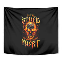 Flame Skull Tapestry I Can Fix Stupid But That Hurt - Wonder Print Shop